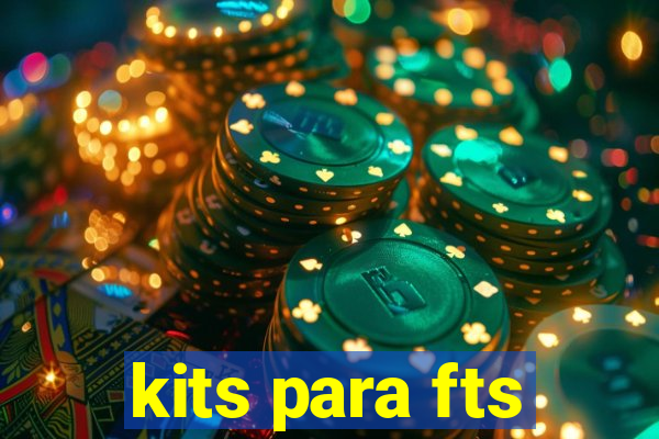 kits para fts